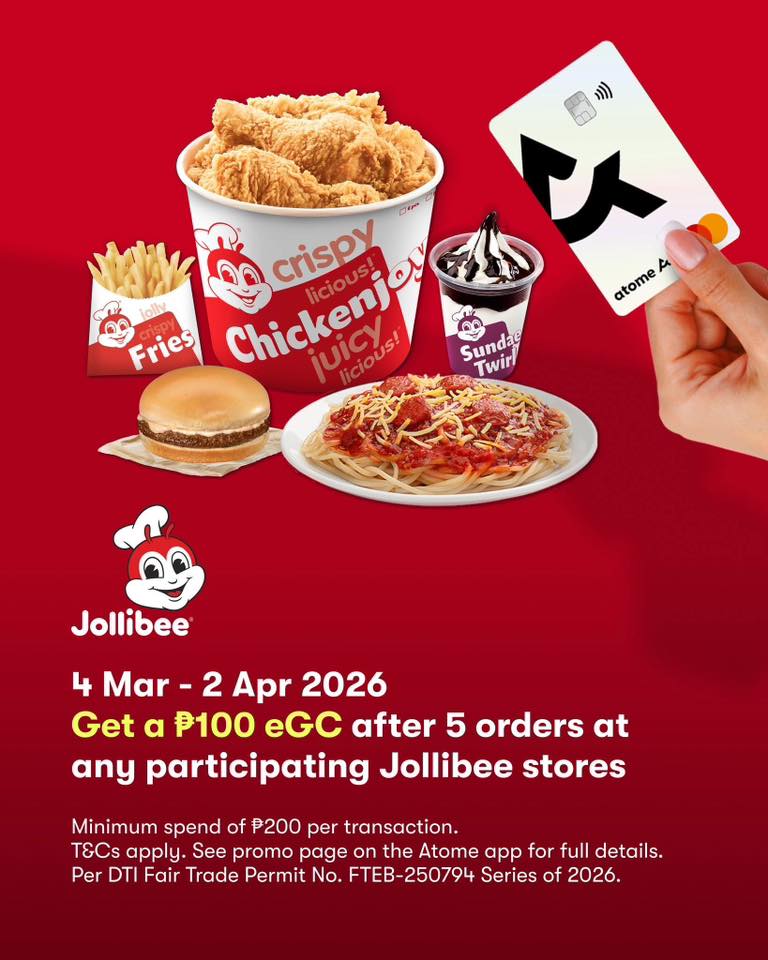 Jollibee Eat Now Pay Later Atome promo March to April 2026 for cardholders reward program
